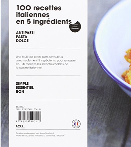 Book's Cover of 100 recettes italiennes en 5 ingrédients