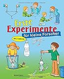 Erste Experimente für kleine Forscher: Ein spielerischer...