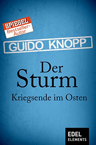 Download Der Sturm: Kriegsende im Osten Download Der Sturm: Kriegsende im Osten