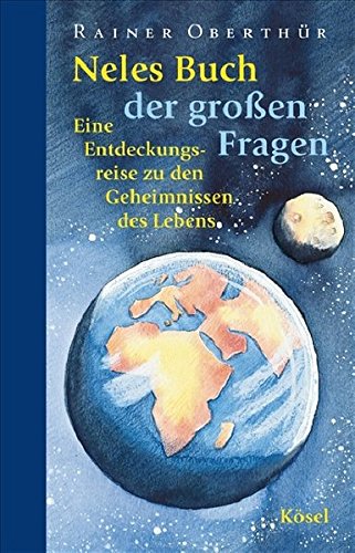 Download Neles Buch der großen Fragen: Eine Entdeckungsreise zu den Geheimnissen des Lebens Download Neles Buch der großen Fragen: Eine Entdeckungsreise zu den Geheimnissen des Lebens