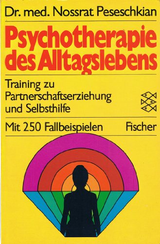 Download Psychotherapie des Alltagslebens : Training zur Partnerschaftserziehung und Selbsthilfe. Download Psychotherapie des Alltagslebens : Training zur Partnerschaftserziehung und Selbsthilfe.