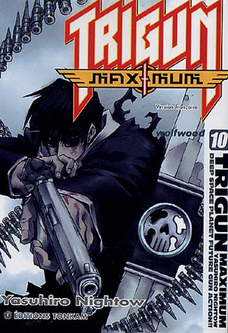 Trigun Maximum — Tome 10