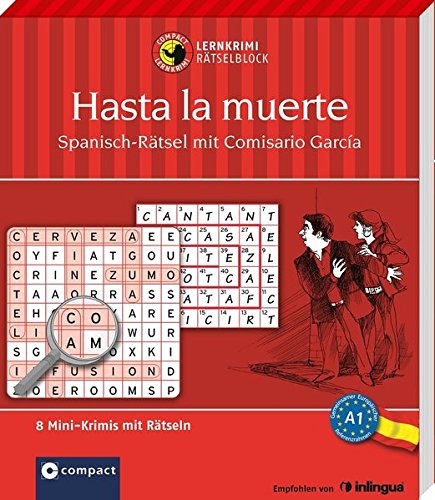 Download Hasta la muerte - Spanisch-Rätsel (Niveau A1): Lernkrimi-Rätselblock mit rund 80 Rätseln in 8 Mini-Krimis