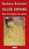 Cover zum Buch Aller Anfang: Über den Beginn des Lebens