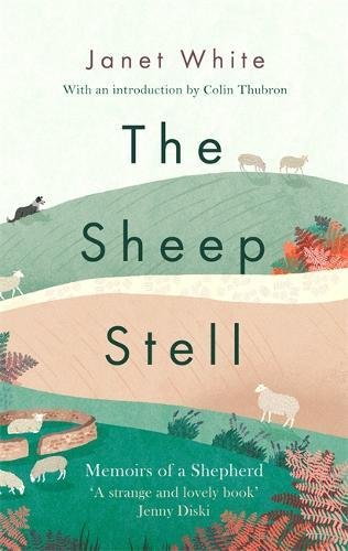 Book's Cover ofThe Sheep Stell Memoirs of a Shepherd