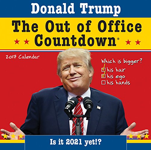 Preisvergleich Produktbild 2017 Donald Trump Out of Office Countdown Wall Calendar
