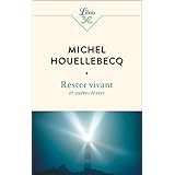 Rester vivant et autres textes
