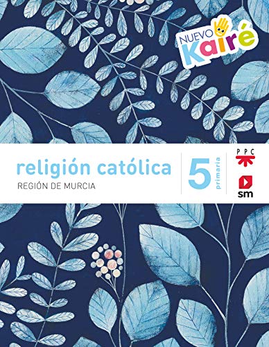 Religión Católica 5 Primaria Nuevo Kaire (Murcia)