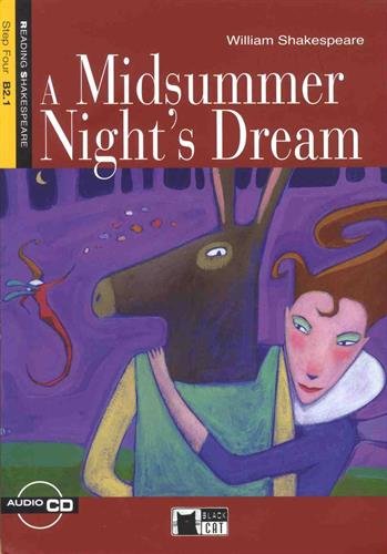 A Midsummer Night's Dream Book (+CD): A Midsummer Night's Dream + audio CD (Reading and training)