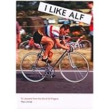 I Like Alf - 14 Lessons from the life of Alf Engers
