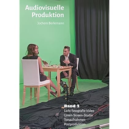 [PDF] Download Audiovisuelle Produktion: Band 2 Kostenlos