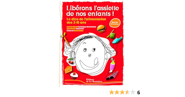 Liberons L Assiette De Nos Enfants Amazon Fr Annaert Laura Haurat Laurence Cymes Michel Livres