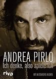 Ich denke, also spiele ich by Andrea Pirlo, Alessandro Alciato