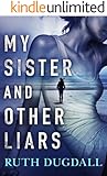 My Sister and Other Liars