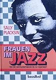 Frauen im Jazz. Von der Jahrhundertwende bis zur Gegenwart by