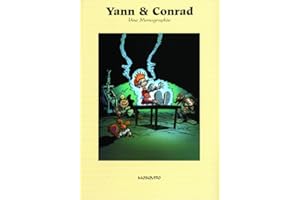 Yann et Conrad, une monographie