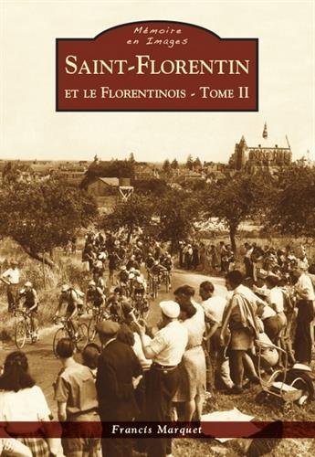 couverture de : Saint-Florentin et le Florentinois