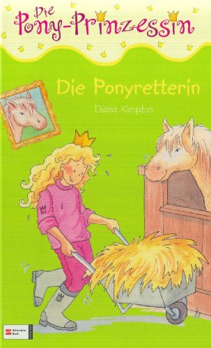 Free Die Pony Prinzessin Band 10 Die Ponyretterin Pdf - 