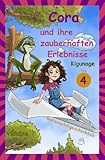 Cora und ihre zauberhaften Erlebnisse - Teil 4 - Gutenachtgeschichten by 
