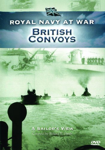 Royal Navy At War - A Sailors View: British Convoys [DVD]