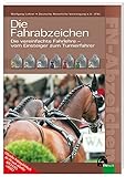 Image de Die Fahrabzeichen: Die vereinfachte Fahrlehre - vom Einsteiger zum Turnierfahrer (FN-Abzeichen)