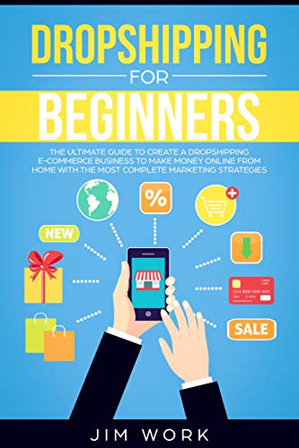 Dropshipping For Beginners The Ultimate Guide To Create A -