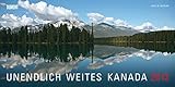 Unendlich weites Kanada 2013: Panorama Kalender by 