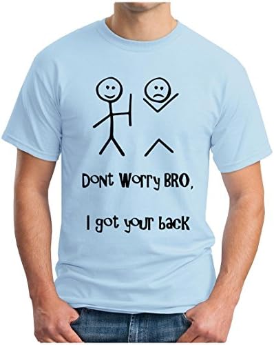 OM3 - DON'T WORRY BRO - T-Shirt - I got your back, 5XL, sky blue