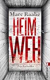 Bücher Neuerscheinungen 2022 - Heimweh: Thriller von Marc Raabe