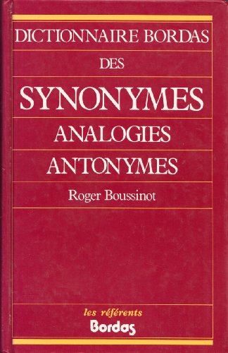 couverture de : Dictionnaire Bordas des Synonymes, Analogies, Antonymes