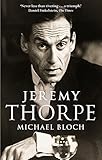 Jeremy Thorpe (Abacus Books) by Michael Bloch