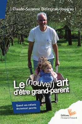 Le (nouvel) art d'être grand parent