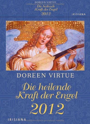 Die heilende Kraft der Engel 2012 Buchen