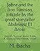 Produktbild Jabra and the lion Tunisian folktale by the great storyteller Abdelaziz El Aroui: Multilingual Edition English, Tunisian Arabic (Latin script and ... Through Folktales and Short Stories, Band 1)