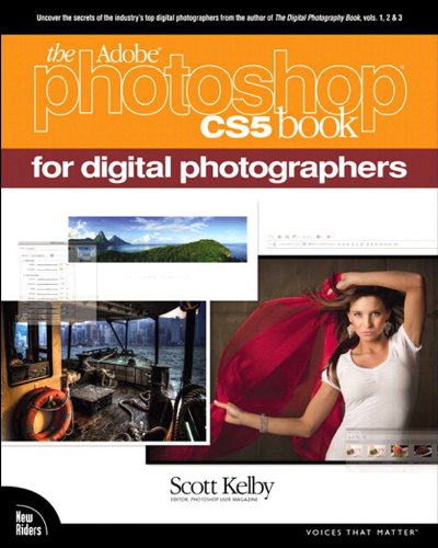 The Adobe Photoshop CS5 Book for Digital Photographers: PHOTOS CS5 BOOK DIGITAL PH_p1 (Voices That Matter) (English Edition) livre