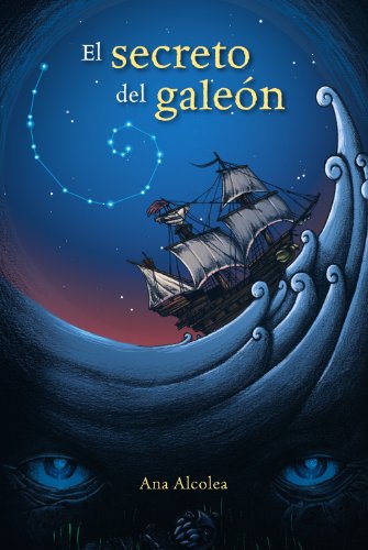 El secreto del galeón (LITERATURA JUVENIL (a partir de 12 años)Narrativa juvenil)