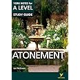 Atonement: York Notes for A-level everything you need to catch up, study and prepare for and 2023 and 2024 exams and assessme
