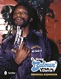 Greg Batman Davis: Original Gangster by Roger Gastman (2012-06-28) by 