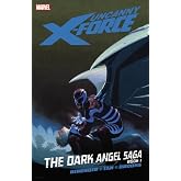 Uncanny X-Force, Vol. 3: The Dark Angel Saga, Book 1