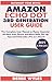 Produktbild AMAZON ECHO DOT 3RD GENERATION USER GUIDE: The Complete User Manual to Master Essential All-New Echo Device and Alexa Skills, Set Up, Tips and Tricks Like a Pro in 2 Hours! (2019 Update)