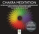 CHAKRA MEDITATION: Mit der Kraft der Chakras zu tiefer innerer Ausgeglichenheit * Für alle zentralen Themen des Lebens by 