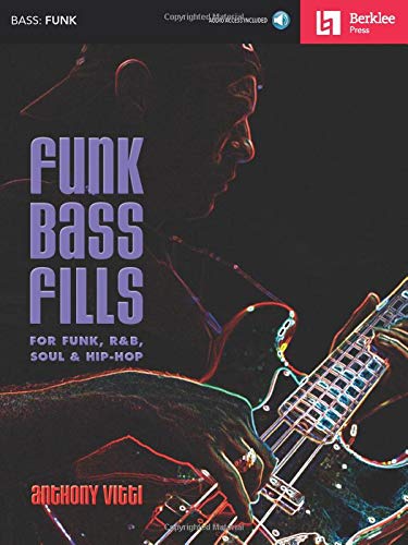 Berklee Funk Bass Fills For Funk, R&B, Soul And Hip-Hop + Cd livre