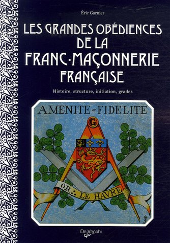 couverture de : Les grandes ob&eacute;diences de la franc-ma&ccedil;onnerie fran&ccedil;aise