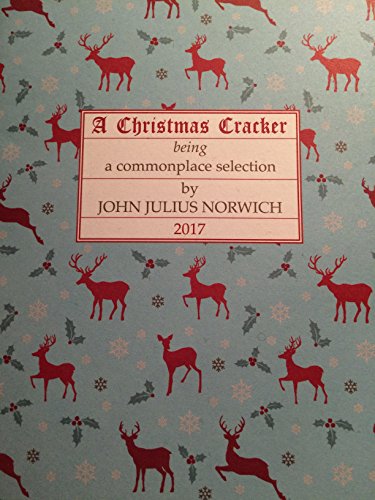 A Christmas Cracker,: Being a Commonplace Selection, 2017 A Christmas Cracker,: Being a Commonplace Selection, 2017