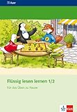 Flüssig lesen lernen 1/2. Für das Üben zu Hause: Arbeitsheft Klasse 1/2 by 