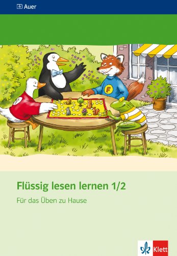 Flüssig lesen lernen 1/2. Für das Üben zu Hause: Arbeitsheft Klasse 1/2