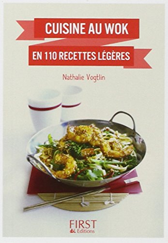 Petit livre de - Cuisine au wok en 110 recettes légères en ligne Petit livre de - Cuisine au wok en 110 recettes légères en ligne