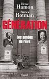 Génération : 1. Les années de rêve
