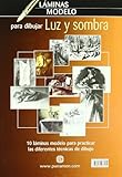 Image de LAMINAS MODELO PARA DIBUJAR LUZ Y SOMBRA (Láminas modelo para dibujar)