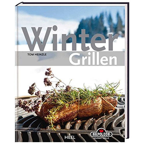 Preisvergleich Produktbild Grillbuch „Wintergrillen“ von Tom Heinzle